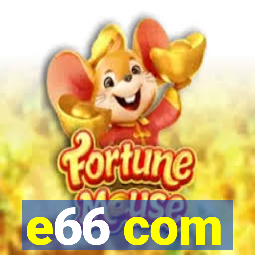 e66 com